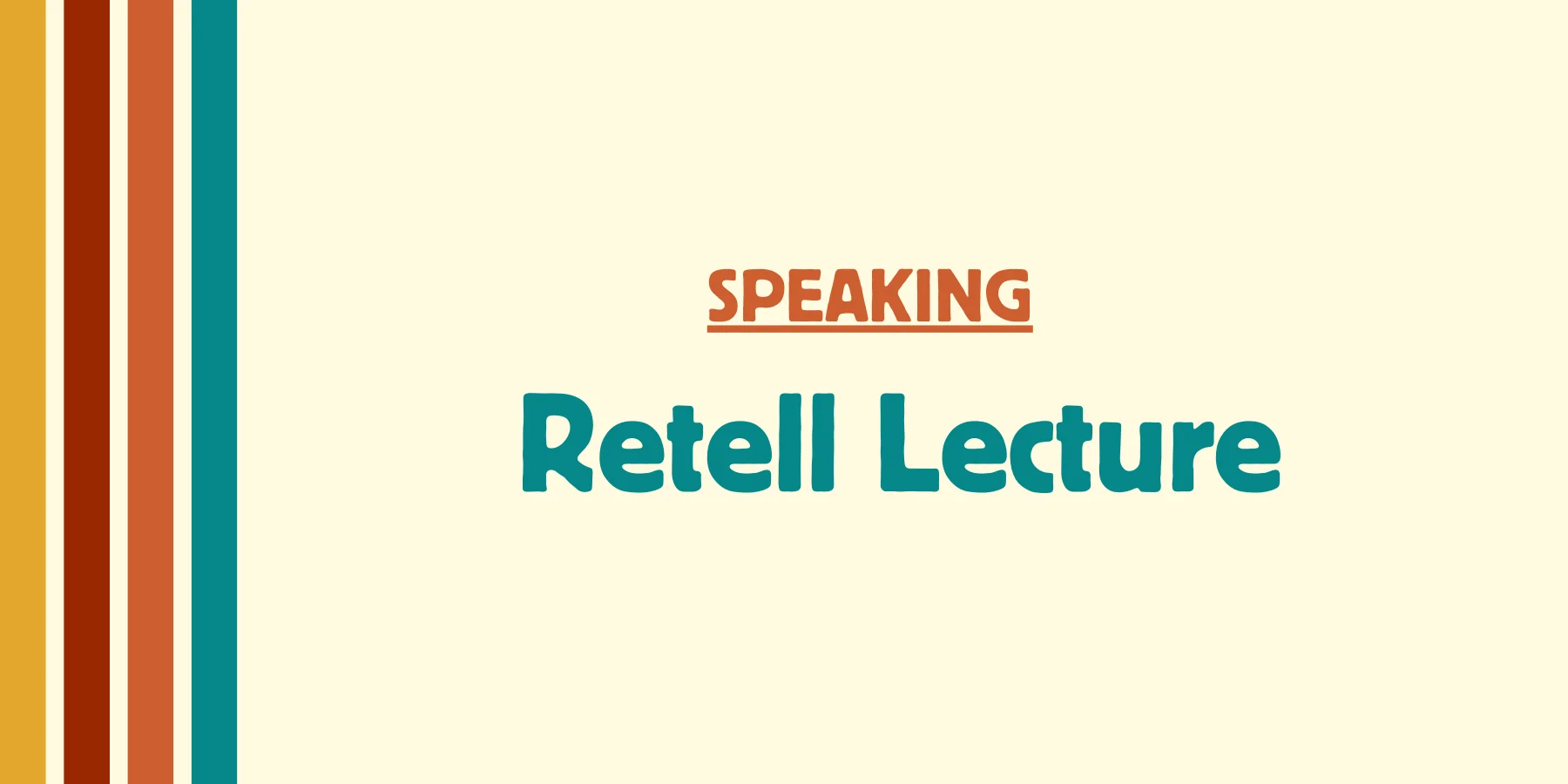 Re-tell Lecture Blueprint